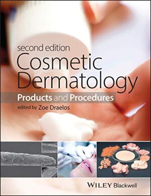Cosmetic Dermatology: Products and Procedures 2nd Edition, Kindle Edition