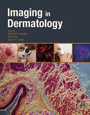Imaging in Dermatology 1st Edition, Kindle Edition