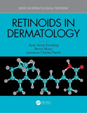 Retinoids in Dermatology (Series in Dermatological Treatment) 1st Edition, Kindle Edition