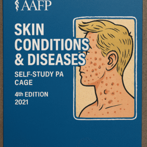 AAFP Skin Conditions & Diseases Self-Study Package – 4th Edition 2021