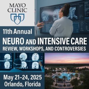 11th Annual Neuro and Intensive Care: Review, Workshops, and Controversies 2025