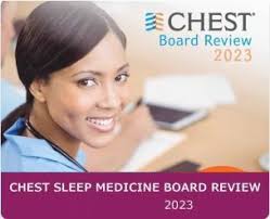 Chest Sleep Medicine Board Review 2023