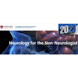 Harvard Neurology for the Non-Neurologist 2023