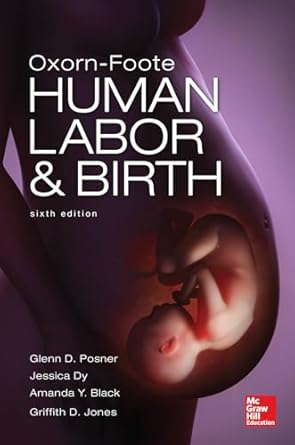 Oxorn Foote Human Labor and Birth, Sixth Edition 6th Edition