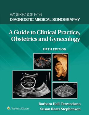 Workbook for Diagnostic Medical Sonography: Obstetrics and Gynecology (Diagnostic Medical Sonography Series)