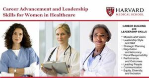 Harvard Career Advancement and Leadership Skills for Women in Healthcare