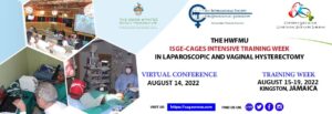 International Society for Gynecologic Endoscopy HWFMU ISGE-CAGES Intensive Training Week