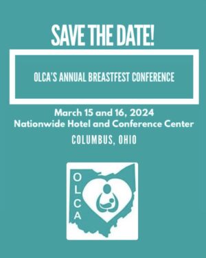 Ohio Lactation Consultant Association 32th Annual Breastfest Conference 2024