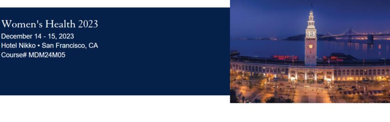 UCSF Controversies in Women’s Health