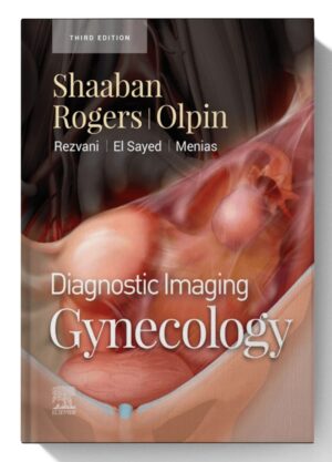 Diagnostic Imaging: Gynecology 3rd Edition