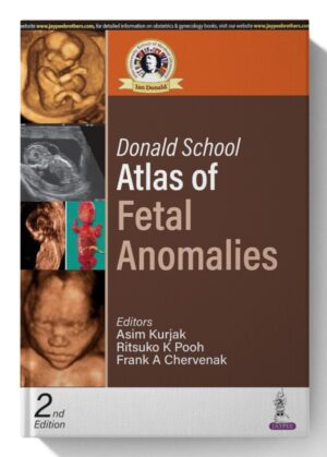 Donald School Atlas of Fetal Anomalies (2nd Edition)