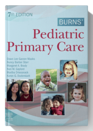 Burns’ Pediatric Primary Care 7th Edition